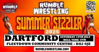 rumble wrestling's summer sizzler Comes to Fleetdown - Dartford